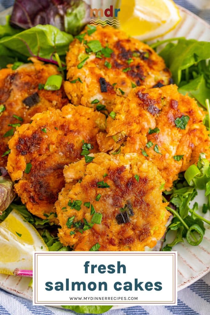 overhead shot of plate of fresh salmon cakes with text overlay for pinterest